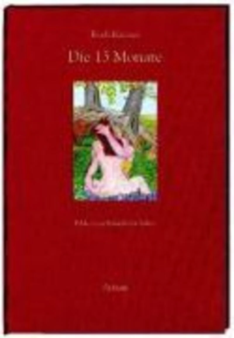 Die Dreizehn Monate | Normalausgabe 3 Die Dreizehn Monate | Normalausgabe