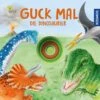Guck Mal Die Dinosaurier 2 Guck Mal Die Dinosaurier -Babyprodukte franckh kosmos guck mal die dinosaurier