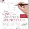 Die Kunst Des Zeichnens - Übungsbuch. SPIEGEL Bestseller In Bunt -Babyprodukte frech die kunst des zeichnens ubungsbuch spiegel bestseller in bunt